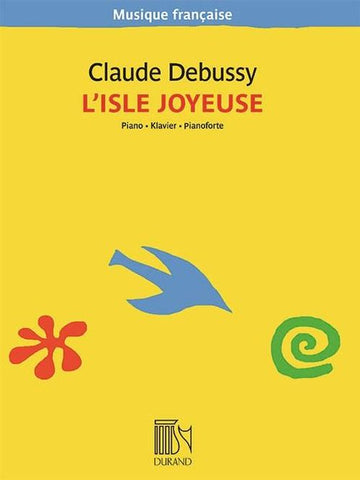 DEBUSSY C. - L'ISLE JOYEUSE - PIANO