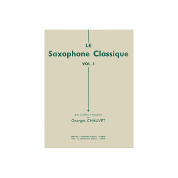 CHAUVET G. - LE SAXOPHONE CLASSIQUE VOL.2 - SAXOPHONE ET PIANO