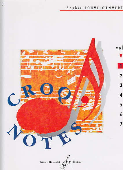 Jouve-Ganvert Sophie - Croq'Notes Cahier 1 1Ere Année