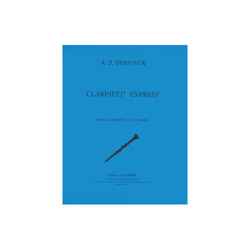 DERVAUX ANDRE-JEAN - CLARINETT'EXPRESS - CLARINETTE ET PIANO