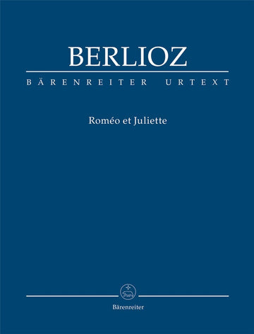 Berlioz Hector - Romeo et Juliette - Full Score