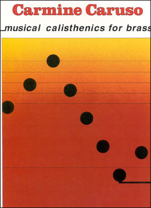 Caruso Carmine - Musical Calisthenics For Brass