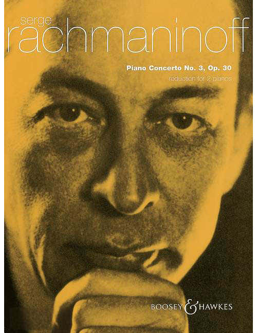 Rachmaninoff - Piano Concerto No. 3 In D Minor Op. 30 - Piano et Orchestre