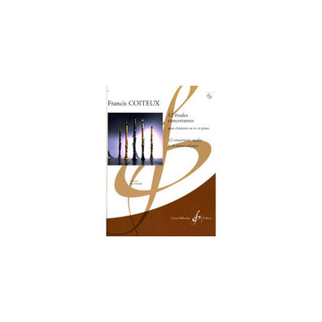 Coiteux Francis - 12 Etudes Concertes + Cd - Clarinette Piano