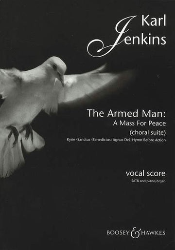 Jenkins Karl - The Armed Man: A Mass For Peace - Mixed Choir And Piano