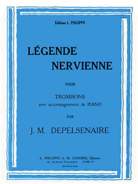 Combre Depelsenaire JEAN-marie - Legende Nervienne - Trombone Ou Basse et Piano