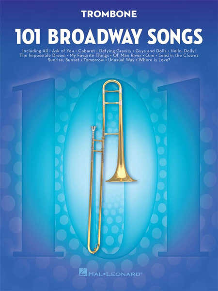 101 Broadway Songs For Trombone