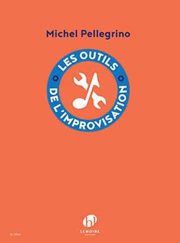Pellegrino - Outils De L'improvisation - Tout Instrument