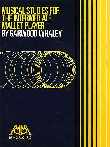 Garwood Whaley - Musical Studies For The Intermediate Mallet Player - Vibraphone