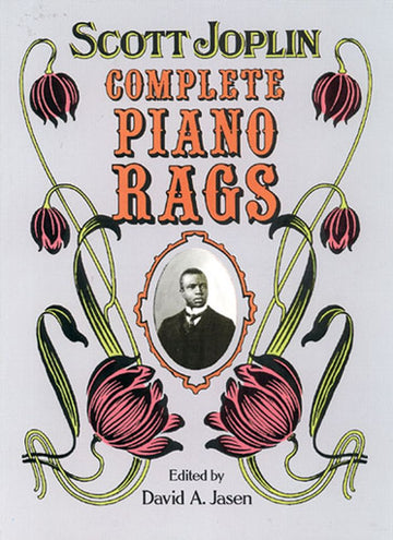 Scott Joplin - Sämtliche Piano-Rags