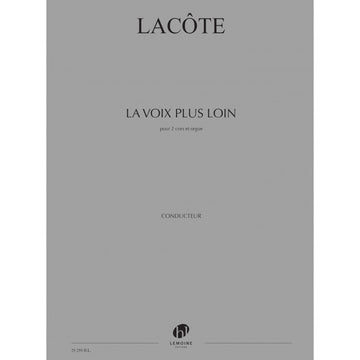 LACOTE THOMAS - LA VOIX PLUS LOIN