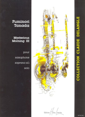 TANADA FUMINORI - MYSTERIOUS MORNING III - SAXOPHONE SOPRANO SIB SOLO
