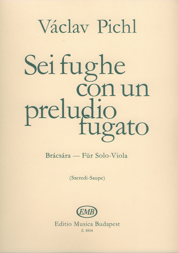 PICHL VACLAV - SEI FUGHE CON UN PRELUDIO FUGATO - ALTO SOLO