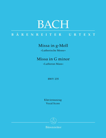 J.S. - Messe En Sol Mineur Bwv 235 Lutherische Messe - Reduction Ch Piano
