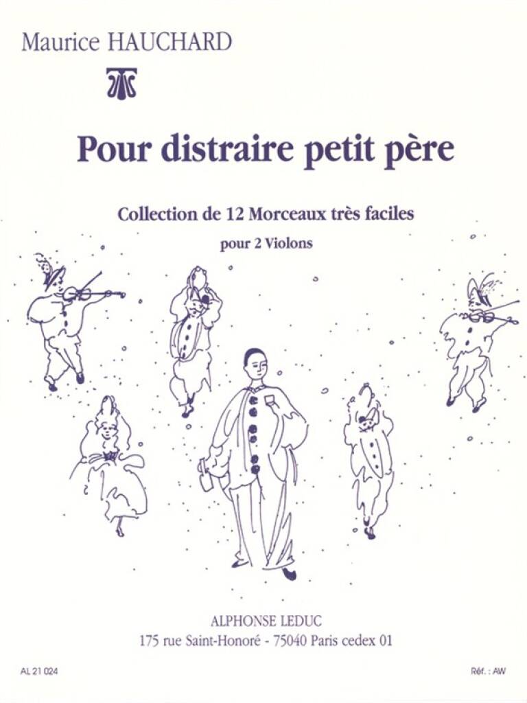 Hauchard Maurice - Pour Distraire Petit Pere - Deux Violons
