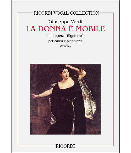 VERDI G. - RIGOLETTO: LA DONNA E' MOBILE - CHANT ET PIANO