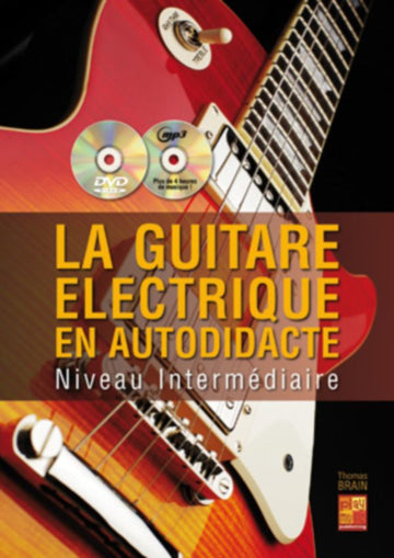 La Guitare Électrique En Autodidacte Intermédiaire