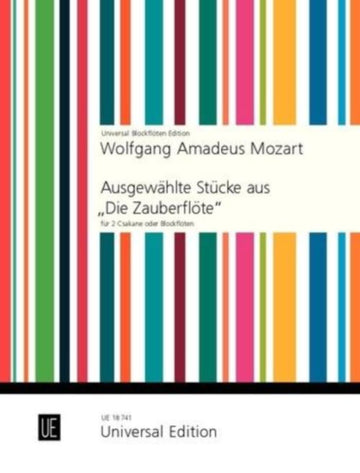 Mozart W.a. - Selected Pieces From "the Magic Flute" - 2 Recorders Or Csakans