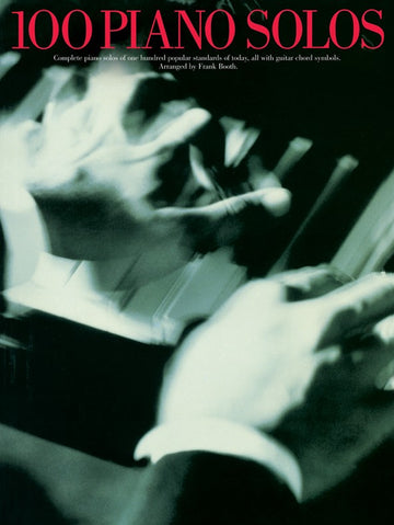 F BOOTH - 100 PIANO SOLOS - PIANO SOLO AND GUITAR