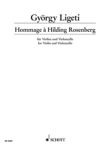 LIGETI GYORGY - HOMMAGE A HILDING ROSENBERG - VIOLIN AND CELLO