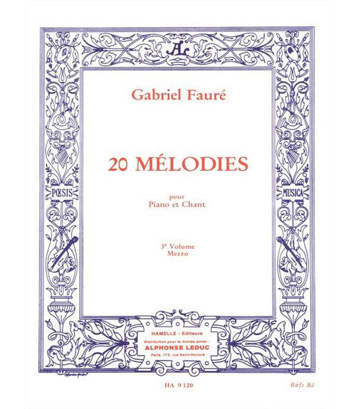 Choudens Faure Gabriel - 20 Melodies Vol.3 Chant MEZZO-soprano