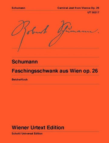 SCHUMANN ROBERT - FASCHINGSSCHWANK AUS WIEN OP.26 - PIANO