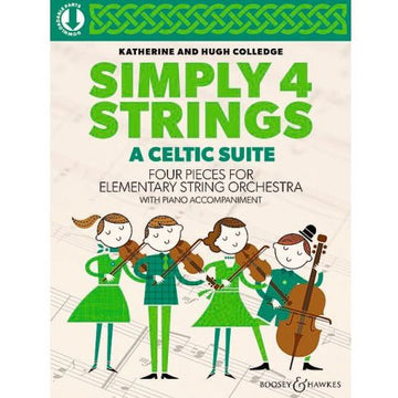 Simply 4 Strings Eine keltische Suite für Streicher - Colledge