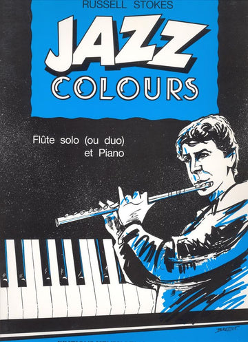 Stokes - Jazz Colours - Flöte (oder 2 Flöten) und Klavier