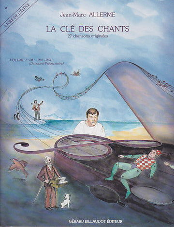 Allerme JEAN-marc - La Cle Des Chants Vol.1 + CD (eleve)