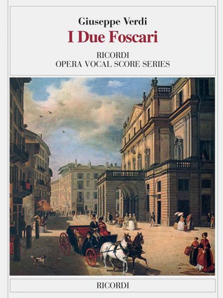 VERDI G. - DUE FOSCARI - CHANT ET PIANO