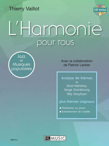 Vaillot Thierry - Die Harmonie für alle + CD