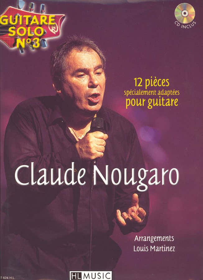 NOUGARO CLAUDE - GITARRE SOLO N°3 : CLAUDE NOUGARO + CD - GESANG GITARRE