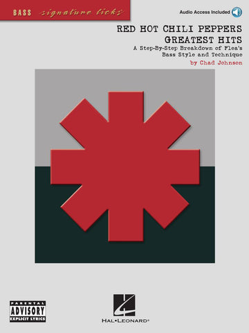 RED HOT CHILI PEPPERS - GREATEST HITS SIGNATURE LICKS + ONLINE AUDIO - BASS TAB