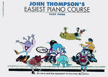 THOMPSON JOHN - JOHN THOMPSON EASIEST PIANO COURSE - PT. 4 - PIANO SOLO