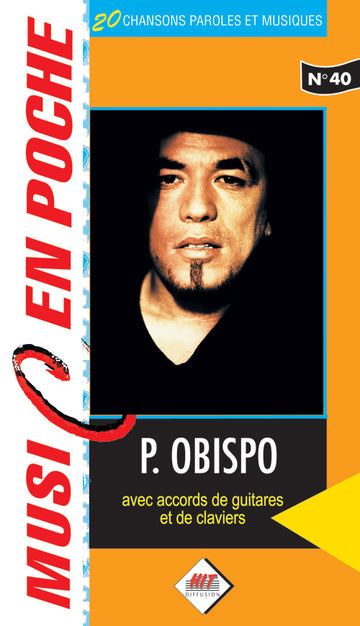 OBISPO PASCAL - MUSIC EN POCHE - PAROLES ET ACCORDS