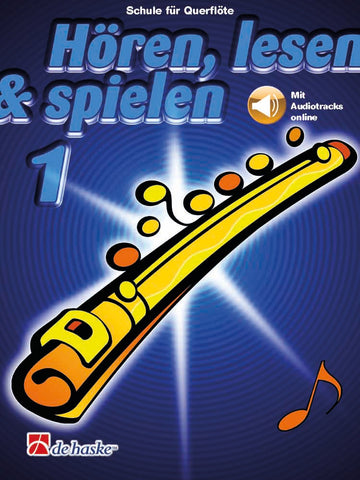 Hören Lesen & Spielen 1 Querflöte