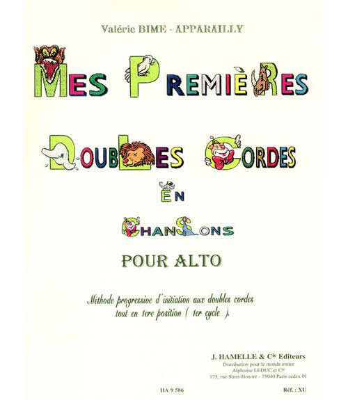 BIME-APPARAILLY - MES PREMIERES DOUBLES CORDES EN CHANSONS - ALTO