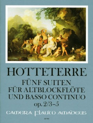 Hotteterre - 5 Suites Op.2 Vol.2 - Suites 3 - 5 - Flute A Bec Alto & BC