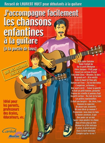 Huet L. - J'accompagne Facilement Les Chansons Enfantines A La Guitare + Audio
