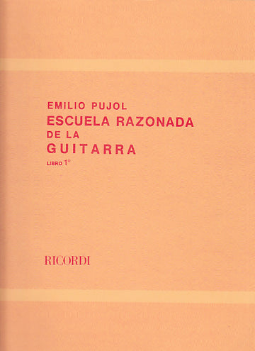 Pujol E. - Escuela Razonada De La Guitarra Vol. 1