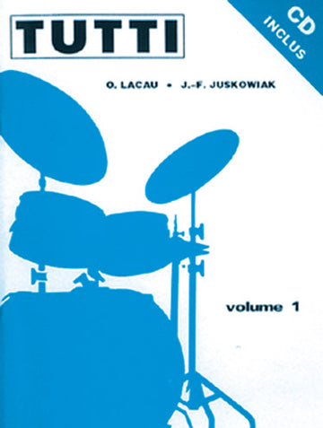 Juskowiak/lacau - Tutti Vol. 1 + CD - Schlagzeug