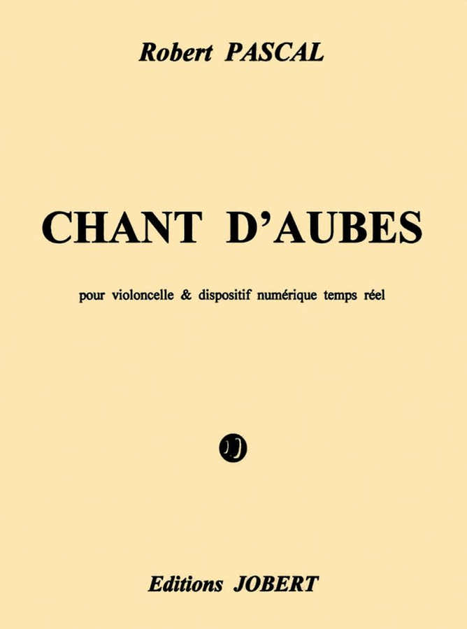 PASCAL ROBERT - CHANTS D'AUBES - VIOLONCELLE BANDE