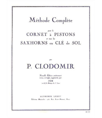 Clodomir P. - Methode Complete Vol.1 Pour Le Cornet A Pistons Ou Tout Saxhorn Cle De Sol