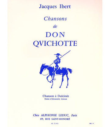 Ibert - Chansons De Don Quichotte - N°2 : Chanson A Dulcinee - Chant et Piano