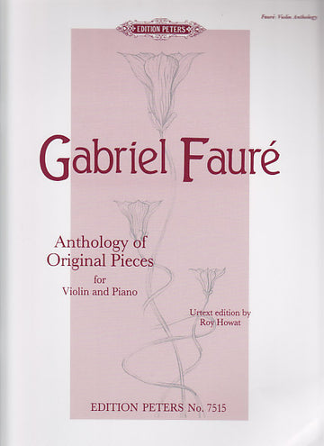 FAURE G. - Anthologie der Originalstücke - Violine und Klavier