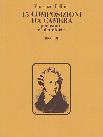 BELLINI 15 COMPOSIZIONI DA CAMERA CHANT/PIANO