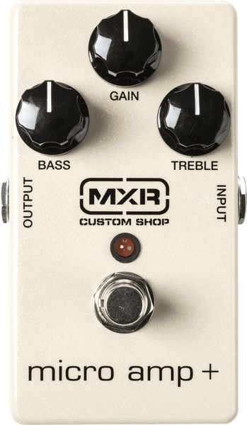 MXR Micro Amp+