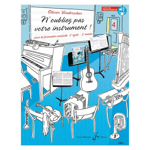 Vonderscher O. - N'oubliez Pas Votre Instrument Vol.4 (prof)