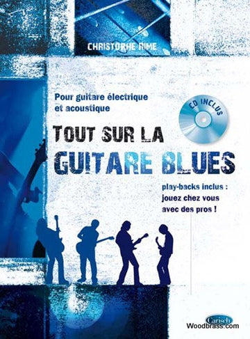 Rime Christophe - Alles über Bluesgitarre + CD
