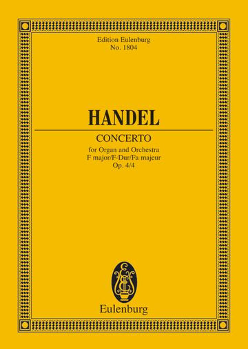 HAENDEL G.F. - ORGAN CONCERTO NO 4 F MAJOR OP 4/4 HWV 292 - ORGAN 2 OBOES BASSOON AND STRINGS